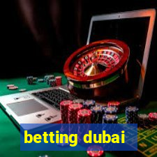 betting dubai