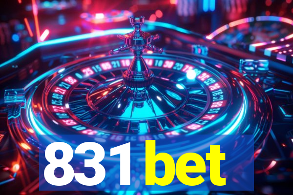 831 bet