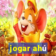 jogar ahú