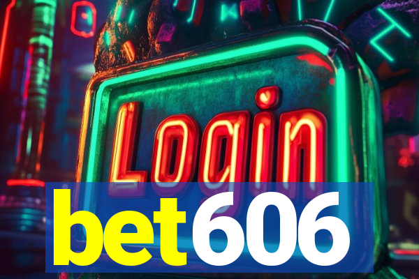 bet606