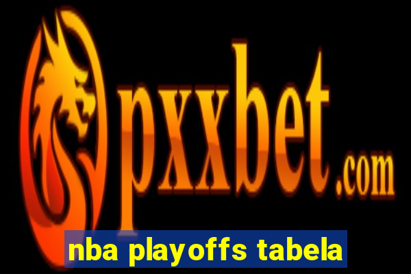 nba playoffs tabela