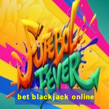 bet blackjack online