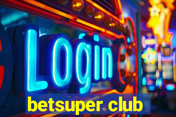 betsuper club