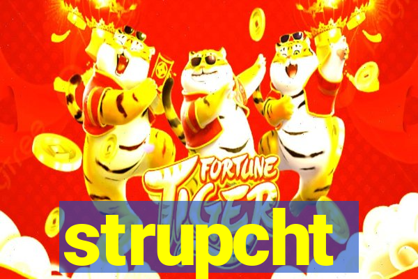 strupcht