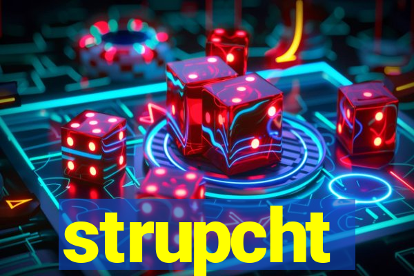 strupcht