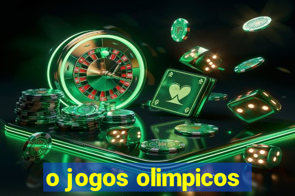 o jogos olimpicos