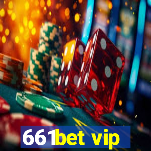 661bet vip