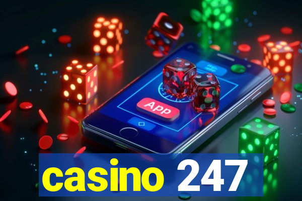 casino 247