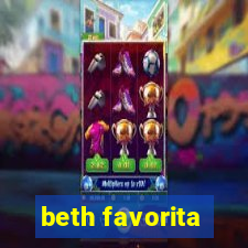 beth favorita