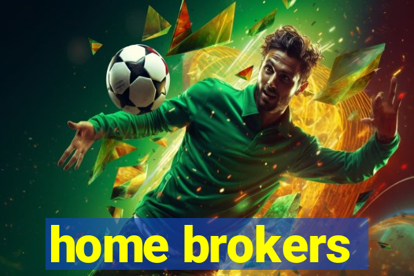 home brokers