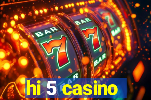 hi 5 casino