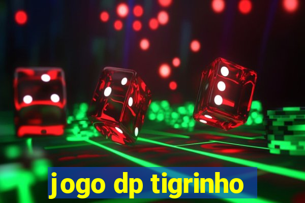 jogo dp tigrinho