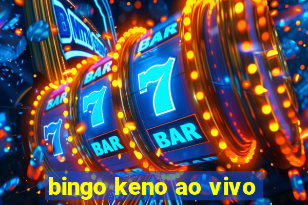 bingo keno ao vivo