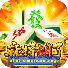 what is mexican bingo