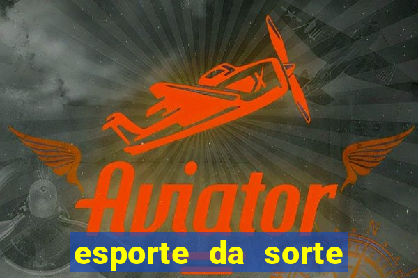 esporte da sorte casino fortune tiger