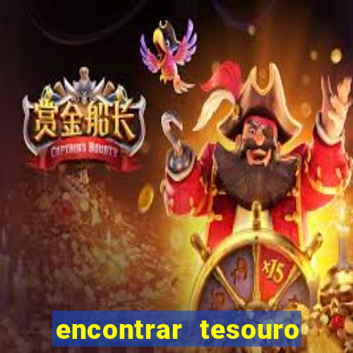 encontrar tesouro do deserto 1