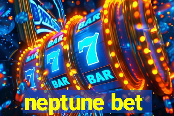 neptune bet