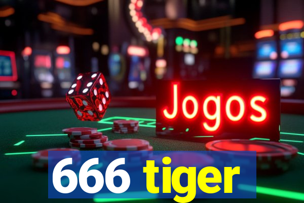 666 tiger