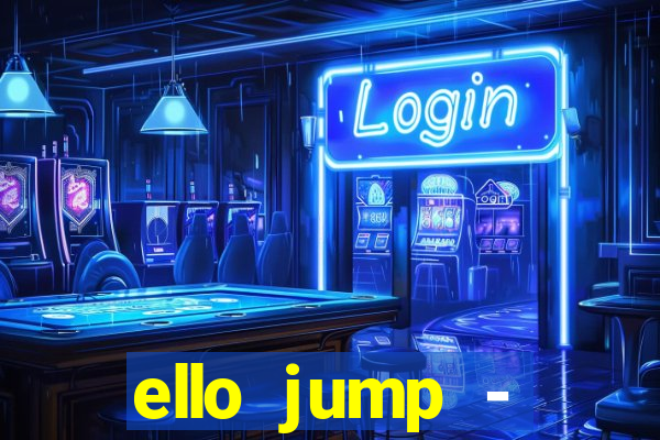 ello jump - millionaire legend