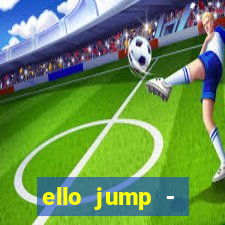 ello jump - millionaire legend