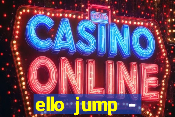 ello jump - millionaire legend