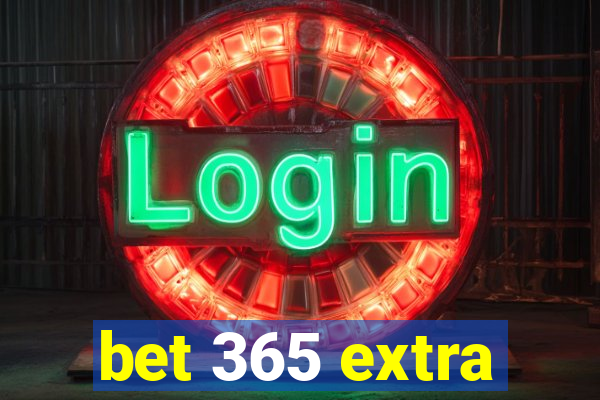 bet 365 extra