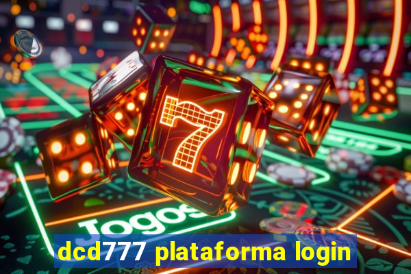 dcd777 plataforma login