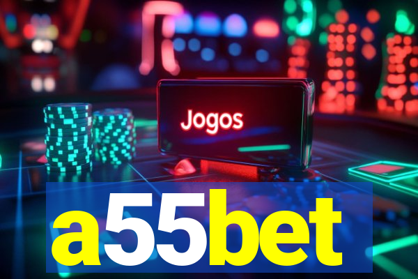 a55bet