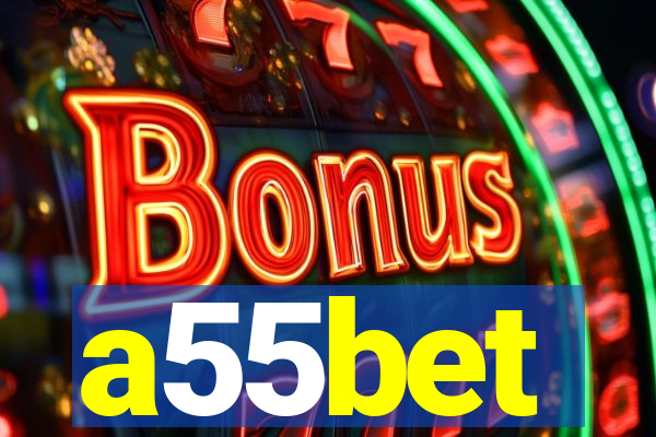 a55bet