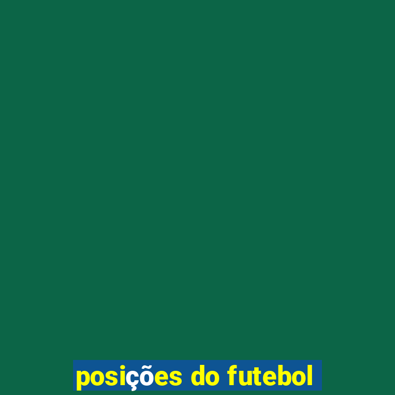 posições do futebol