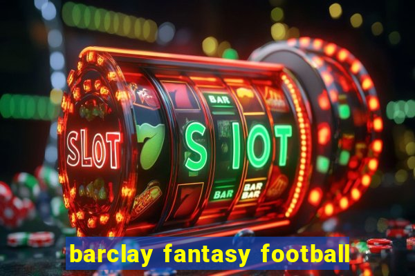 barclay fantasy football