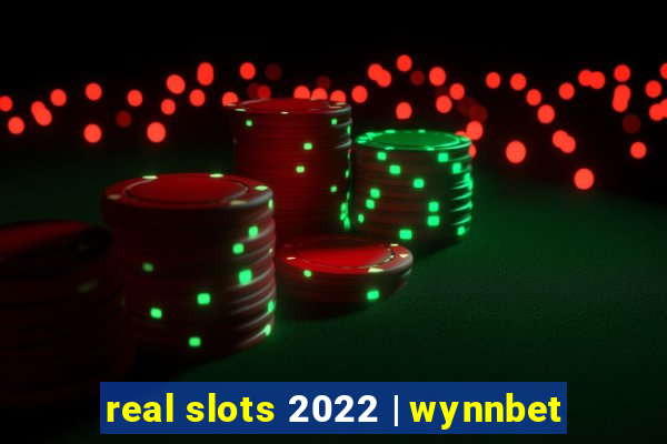 real slots 2022 | wynnbet