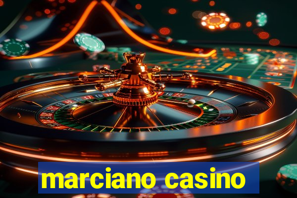 marciano casino