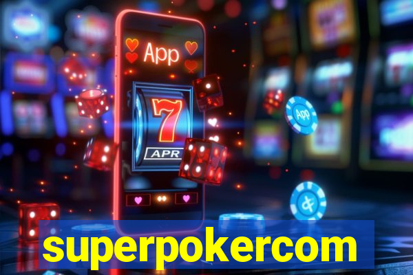 superpokercom