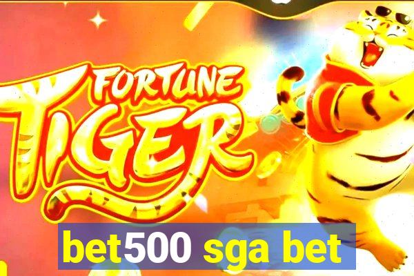 bet500 sga bet