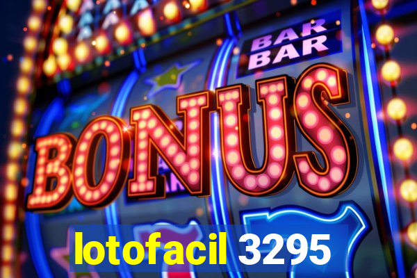 lotofacil 3295