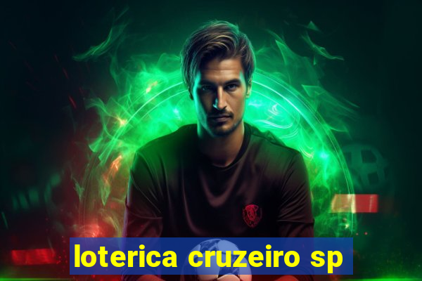 loterica cruzeiro sp