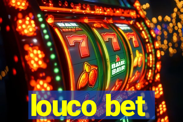 louco bet