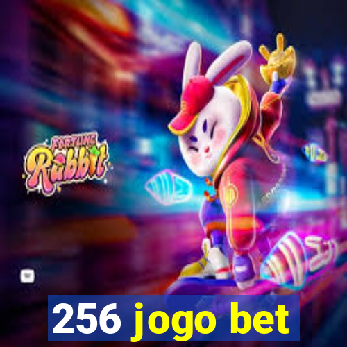 256 jogo bet