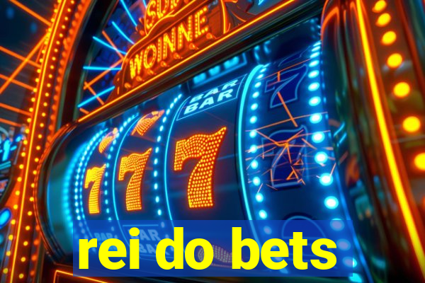 rei do bets