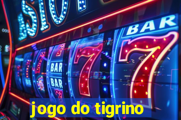 jogo do tigrino