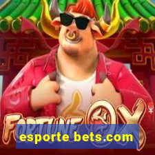 esporte bets.com