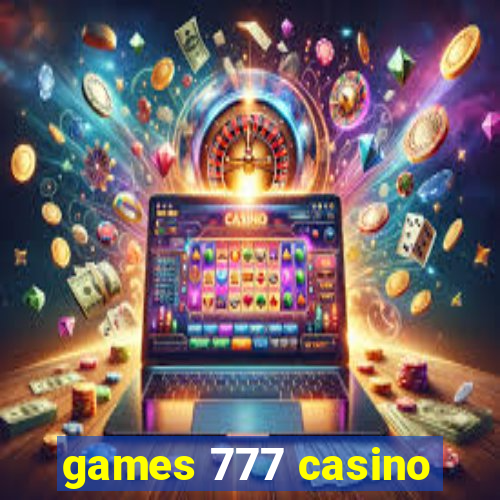 games 777 casino