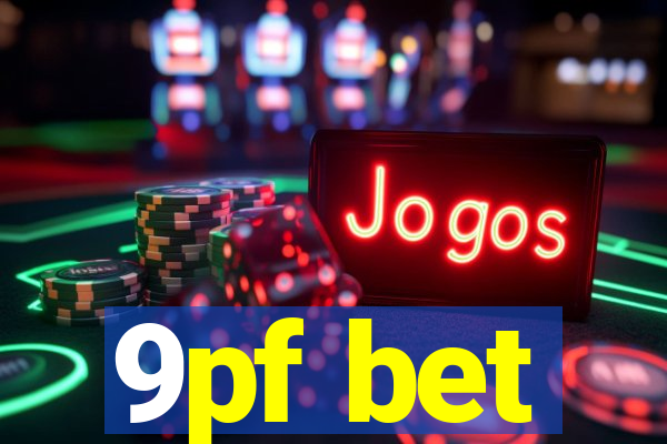 9pf bet