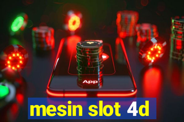 mesin slot 4d