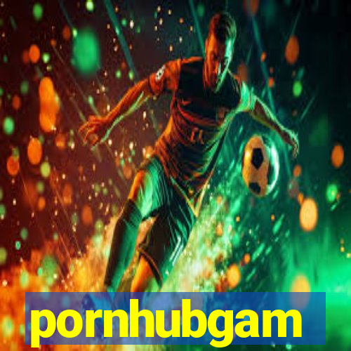 pornhubgam