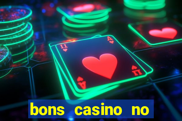 bons casino no deposit bonus