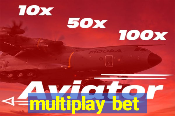 multiplay bet