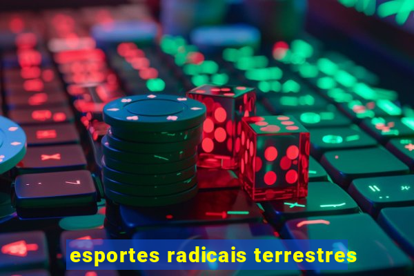 esportes radicais terrestres