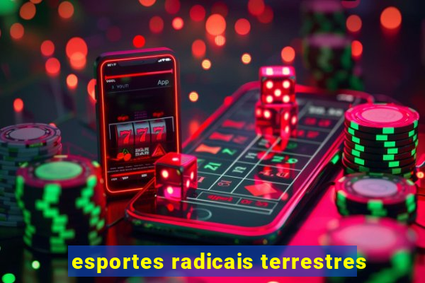 esportes radicais terrestres